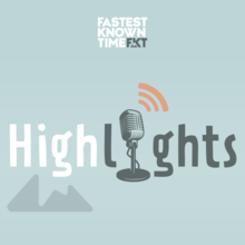 FKT Podcast highlights