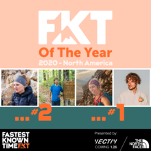 FKT of the Year - 2020 North America - #2 & #1 - Presented by The North Face / Vectiv