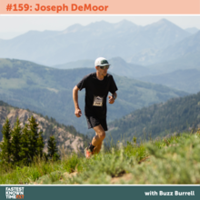 Joseph DeMoor - FKT Podcast - Fastest Known Time